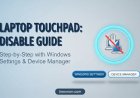 How to Disable a Laptop’s Inbuilt Keyboard (Step-by-Step Guide)