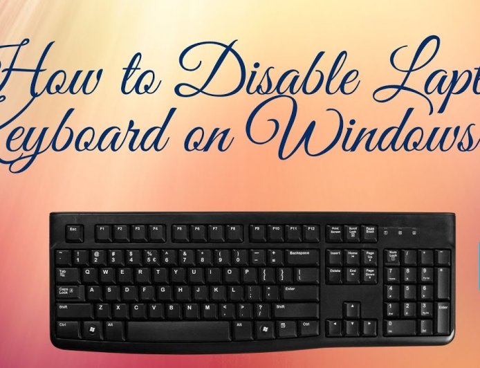 How to Disable Laptop Internal Keyboard on Windows (Step-by-Step Guide)